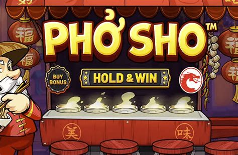 Pho Sho Slot .